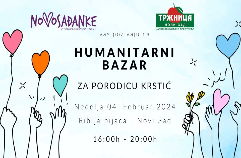 Humanitarni bazar za porodicu Krstić danas na Ribljoj pijaci: Pomozite koliko možete