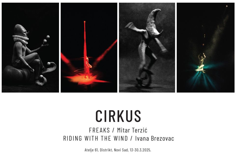 Izložba fotografija "Cirkus" u Ateljeu 61