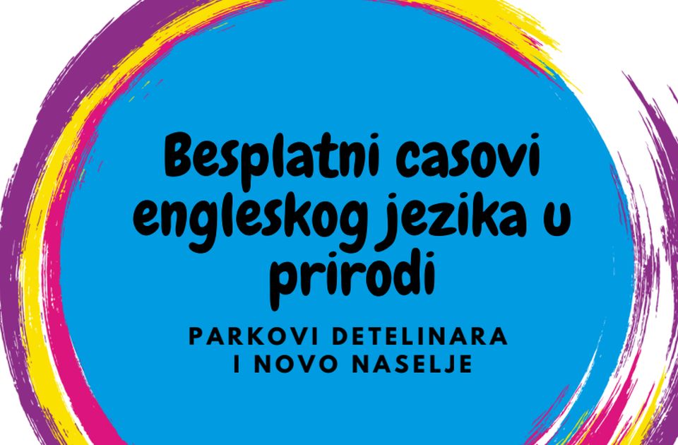 Besplatni časovi engleskog za male Novosađane na igralištima: "Gde su deca, tu je znanje"